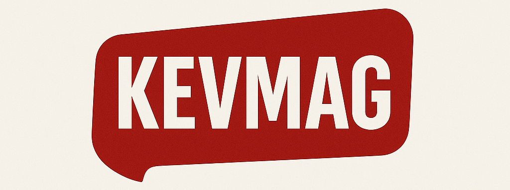 Kevmagazine